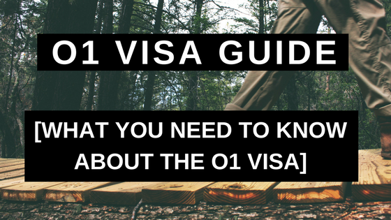 O1 Visa Guide - What You Need to Know About the O1 Visa