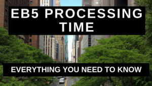EB5 Processing Time