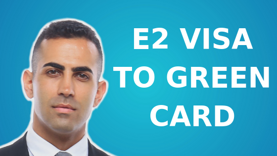 E2 Visa to Green Card
