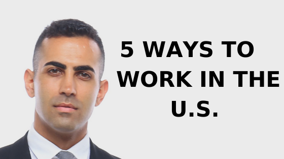 5 Ways to Work in the U.S.