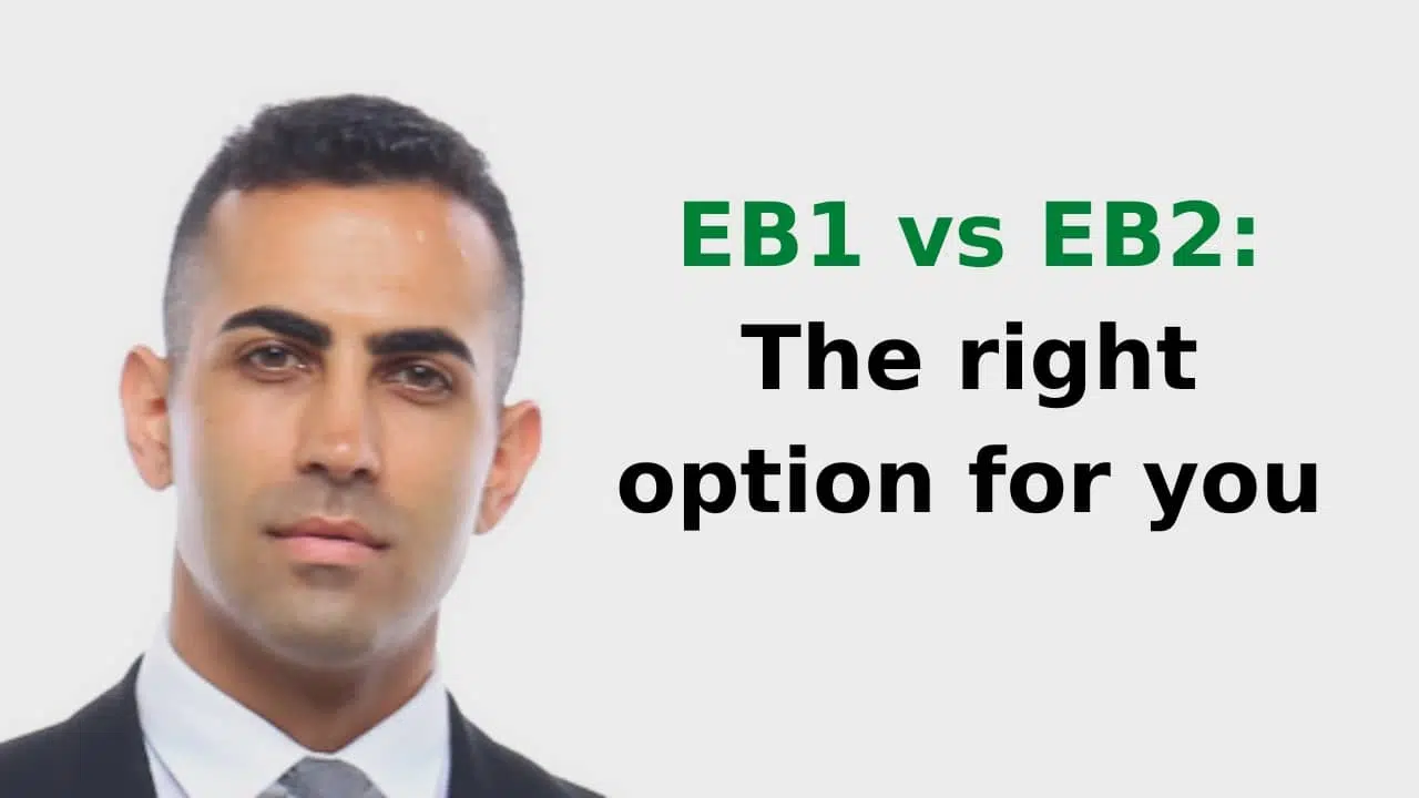 EB1 vs EB2 The right option for you