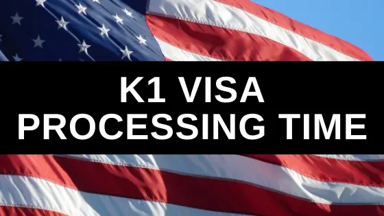 K1 Visa Processing Time