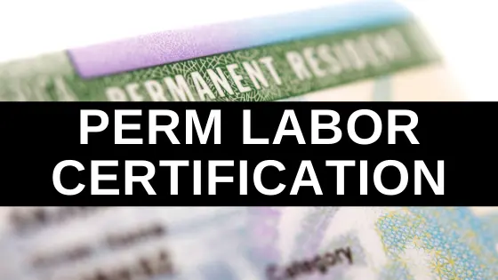 PERM Labor Certification