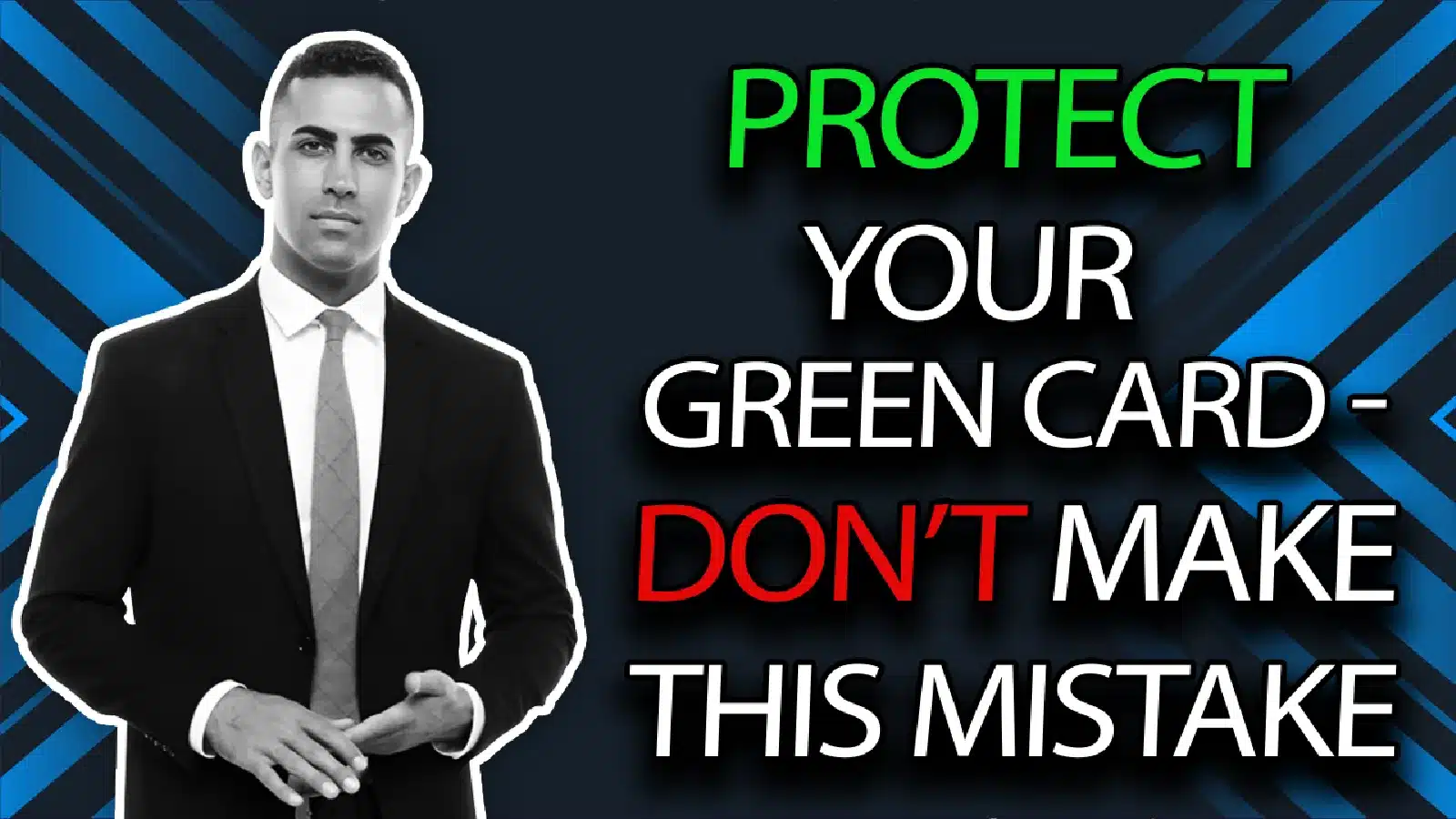 Protect Your Green Card - Don't Make This Mistake