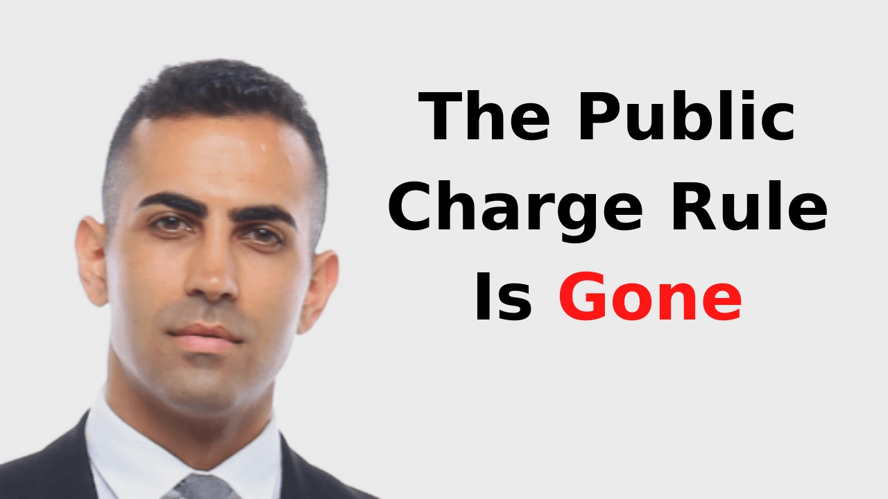 The Public Charge Rule Is Gone