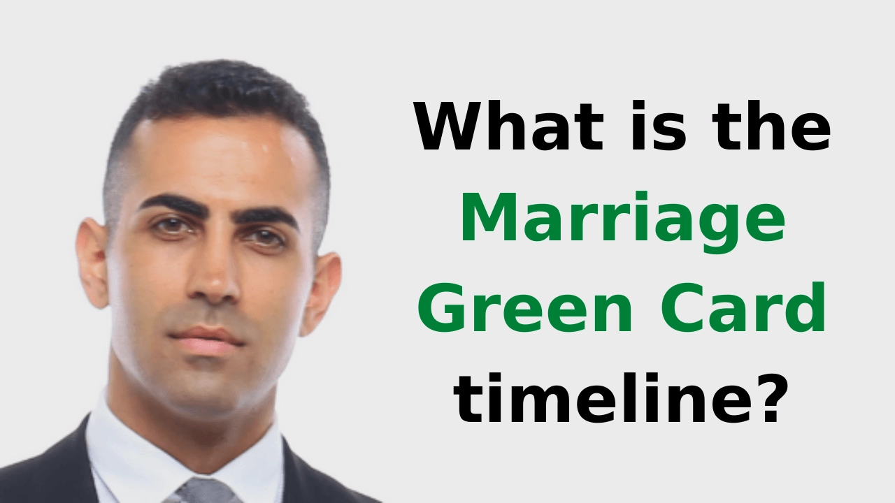 What is the marriage green card timeline?