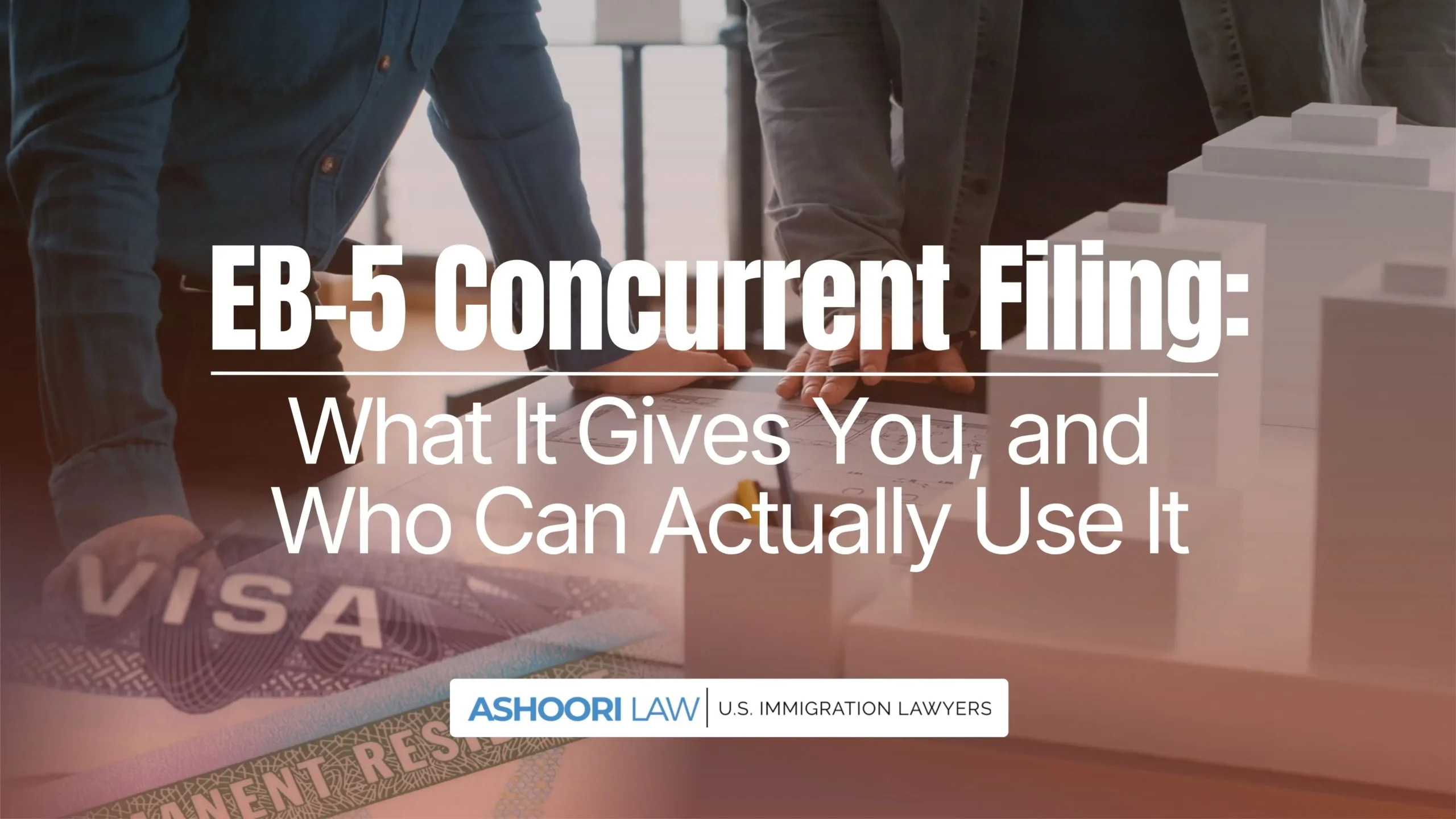 EB-5 Concurrent Filing Guide
