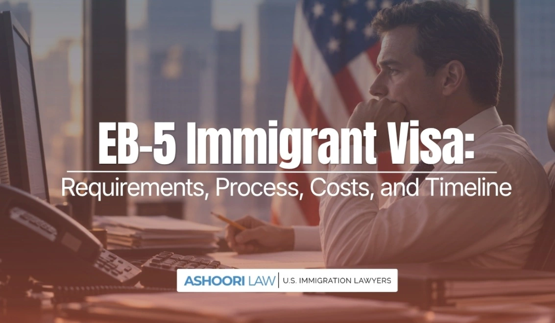 EB5 Immigrant Visa Requirements