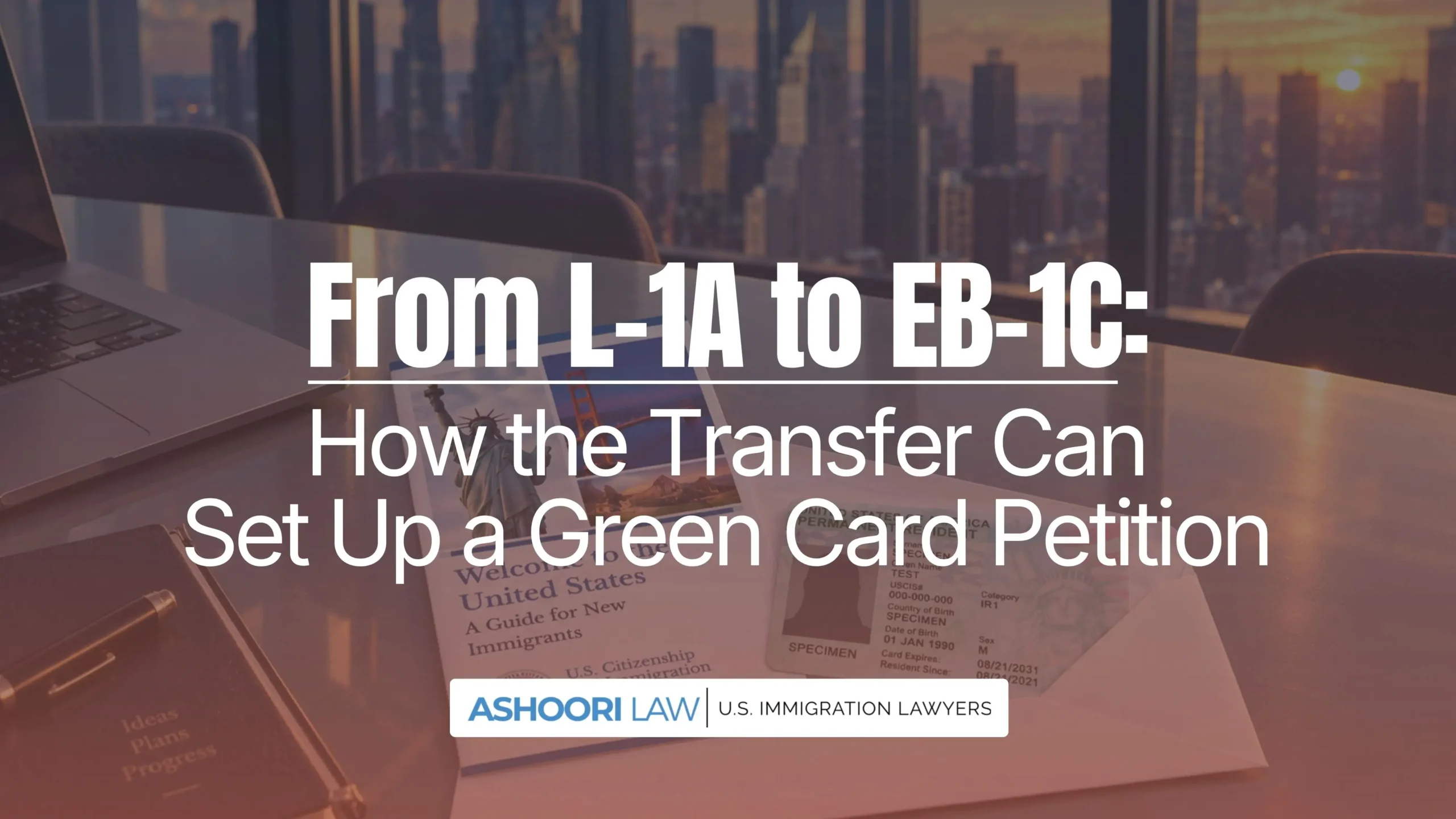 L-1A to EB-1C Transfer
